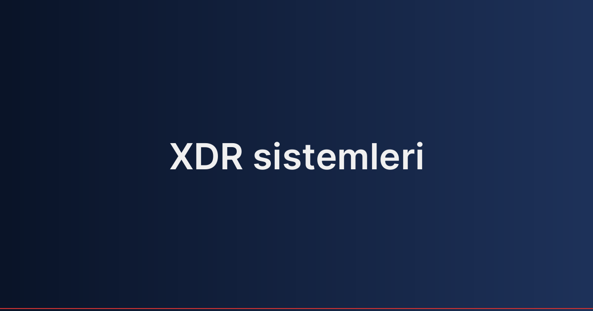 XDR sistemleri