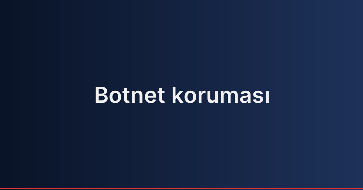 Botnet koruması