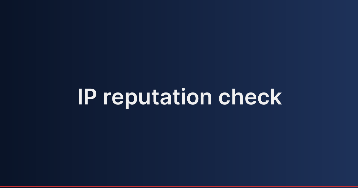 IP reputation check
