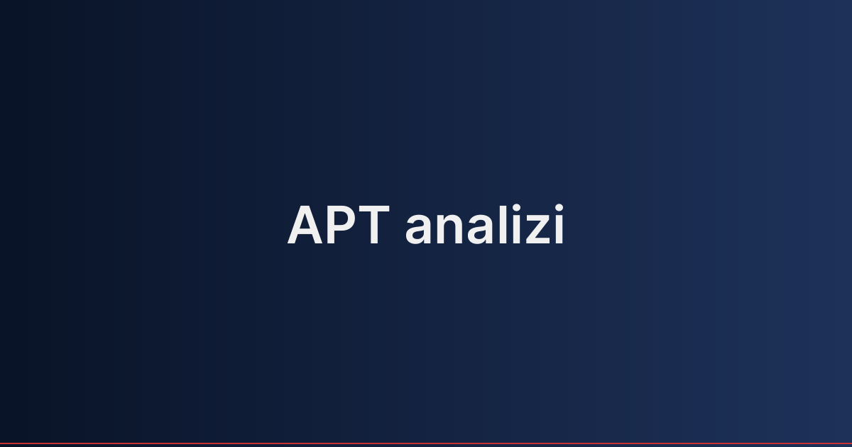 APT analizi