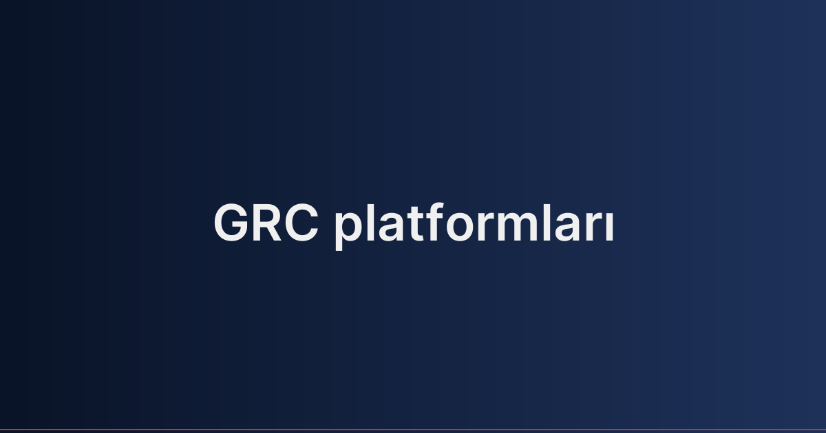 GRC platformları