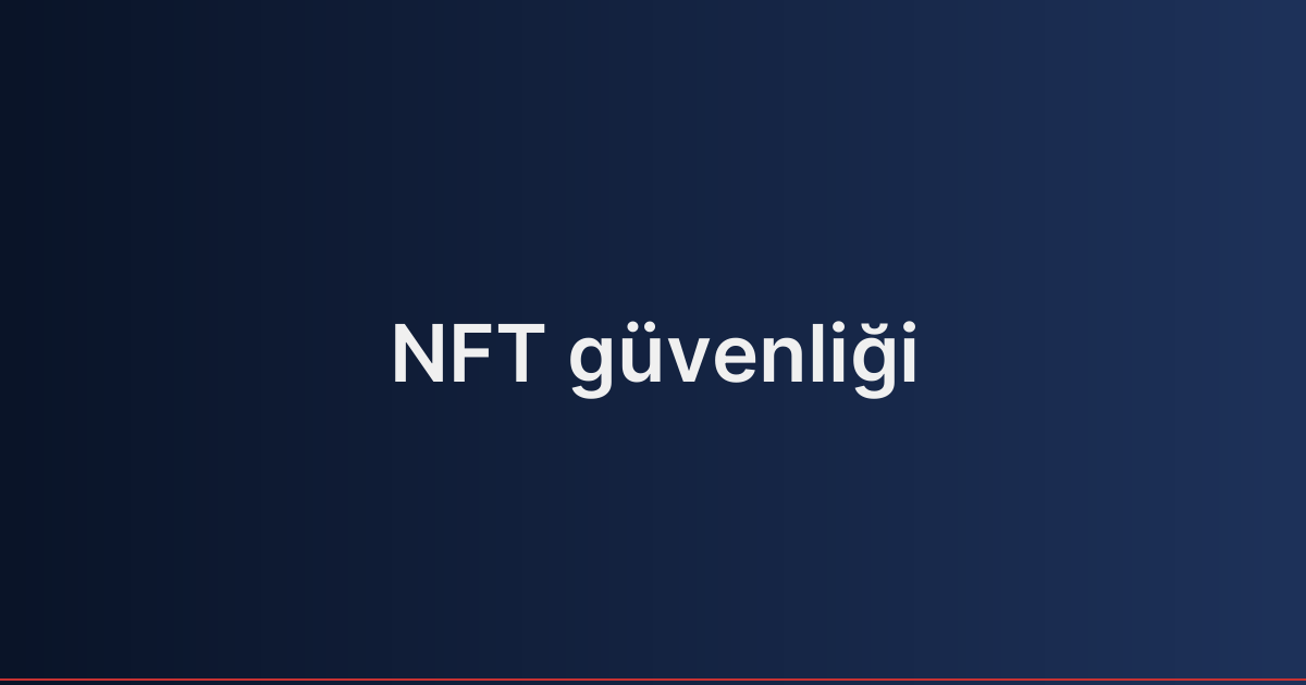 NFT güvenliği